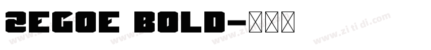 zegoe Bold字体转换
